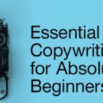 Copywriting tips | Mastering Copywriting: Essential Tips